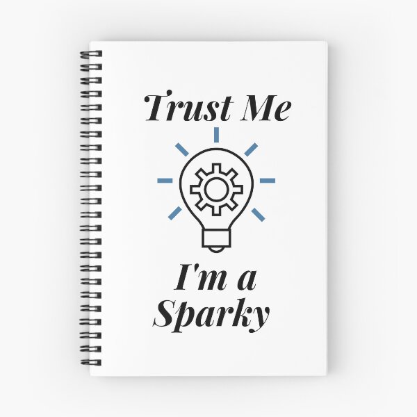Item preview, Trust Me I'm a Sparky designed and sold by Profession-Co.