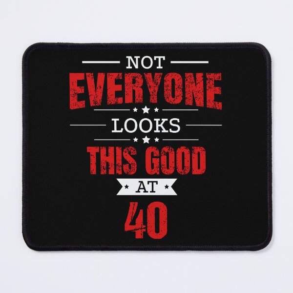 Item preview, 40th Birthday Gift Retro Fourty 40 Years Looks This Good Red designed and sold by haselshirt.
