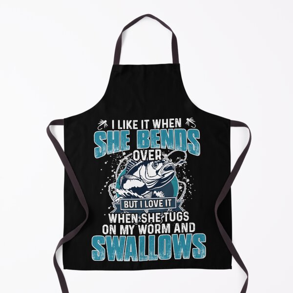 Item preview, I Like It When She Bends Over Fishing Gifts Men Father's Day designed and sold by ElizabethWyland.
