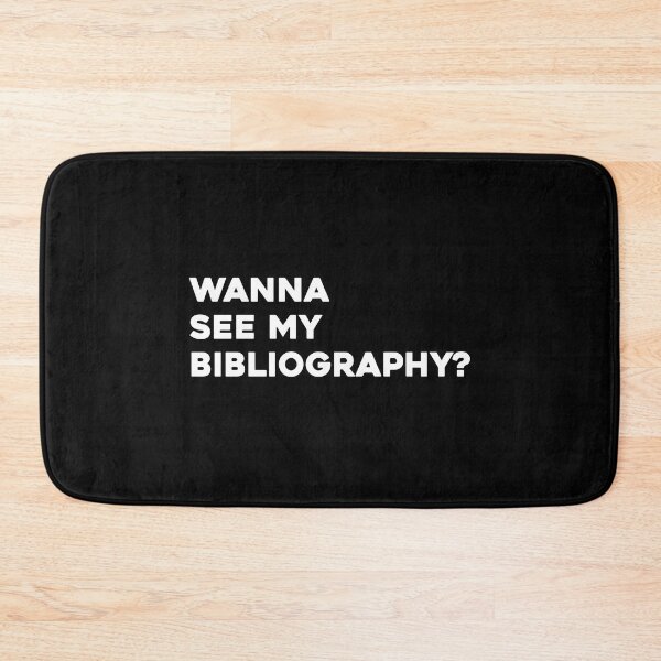 Item preview, Wanna See My Bibliography? Funny Graduation Graphic designed and sold by GO SHIRT-TEE.