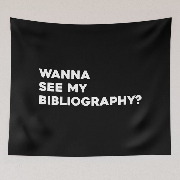 Item preview, Wanna See My Bibliography? Funny Graduation Graphic designed and sold by GO SHIRT-TEE.