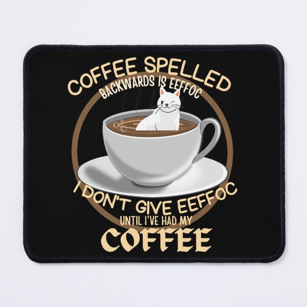 Item preview, Coffee spelled backwards is eeffoc meme designed and sold by LukjanovArt.