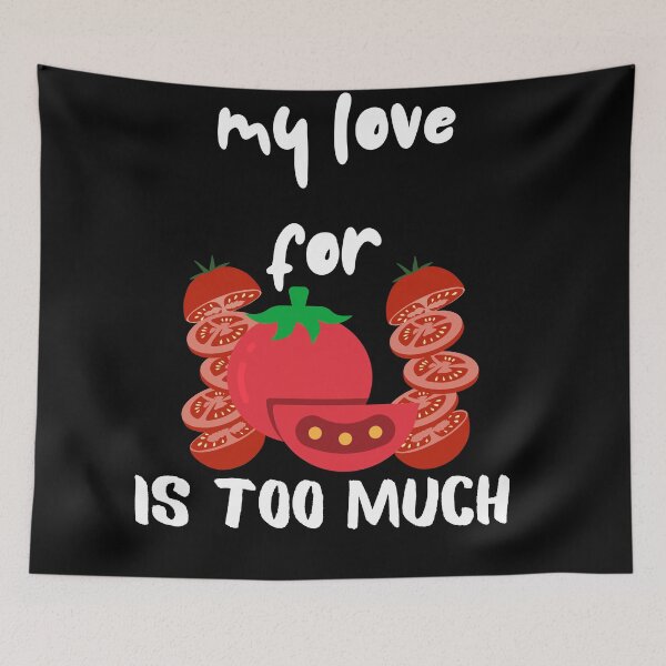 Item preview, Mi amor por los tomates es demasiado designed and sold by SolSel ⭐⭐⭐⭐⭐.