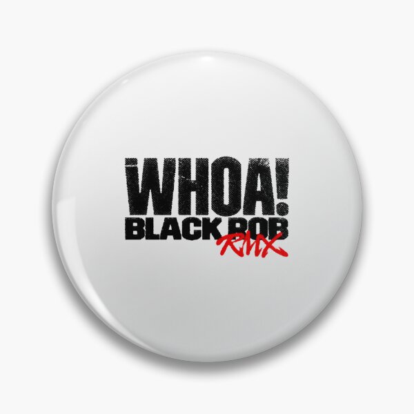 Item preview, Black Rob Whoa!! | Perfect Gift designed and sold by laurecara.