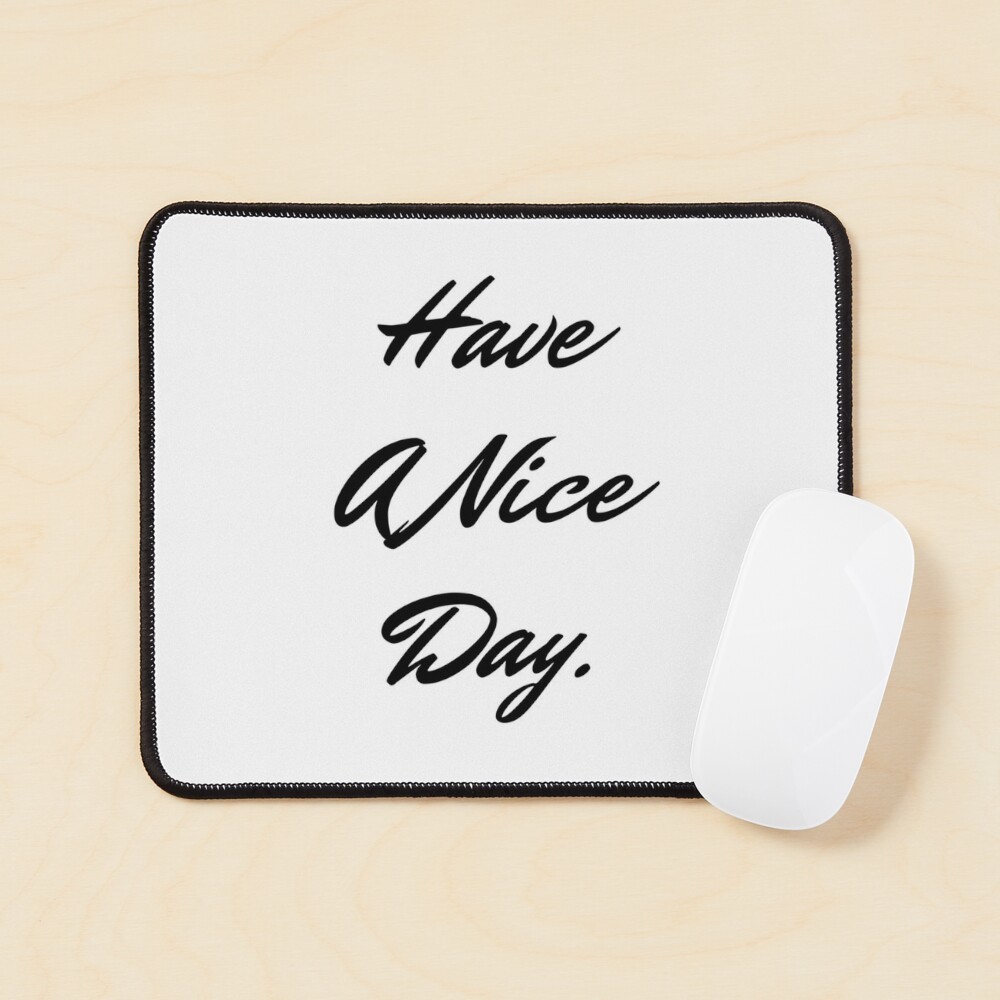 Have A Nice Day! Motivation card Stock Vector by ©babayuka 120860502