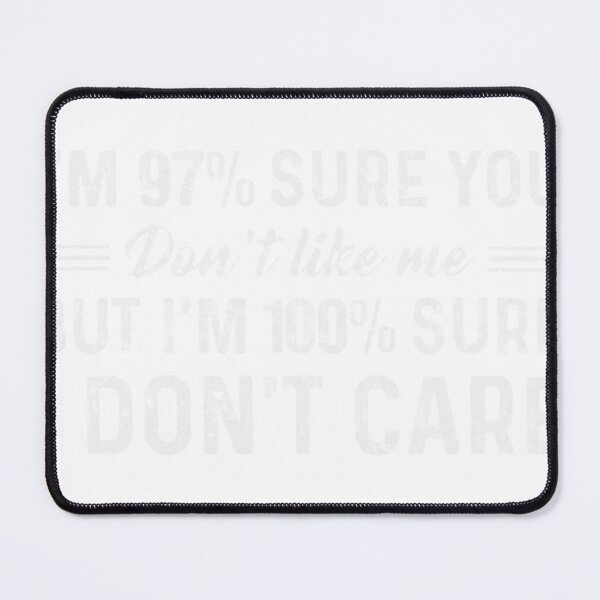 Item preview, I'm 97% sure you don't like me designed and sold by roboyx.