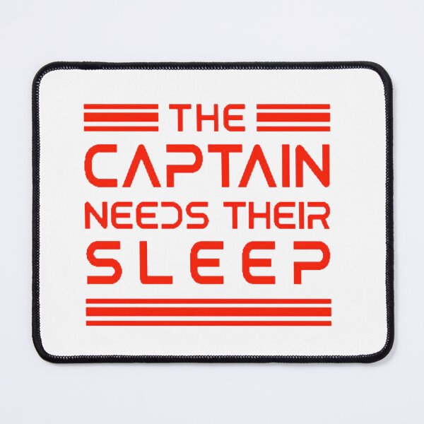 Item preview, the captain needs their sleep designed and sold by Adam-the-maker.