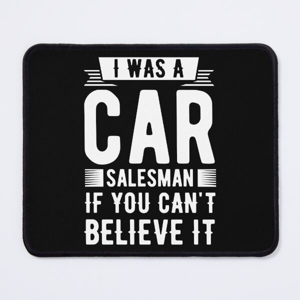 Item preview, Salesman Shirt Was Car Salesman Can't Believe It Gift Tee designed and sold by haselshirt.