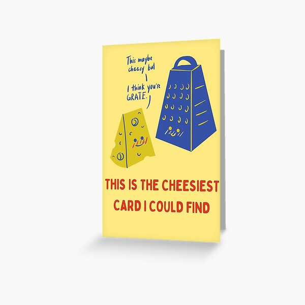 Item preview, The cheesiest card designed and sold by Thetruemo.