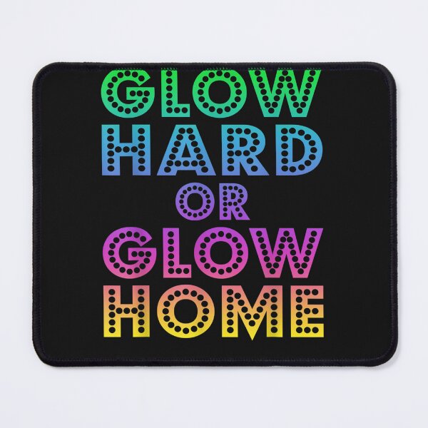 Item preview, Glow Hard Or Glow Home T-Shirt 70s 80s Shirt For  designed and sold by favianjeterhare.
