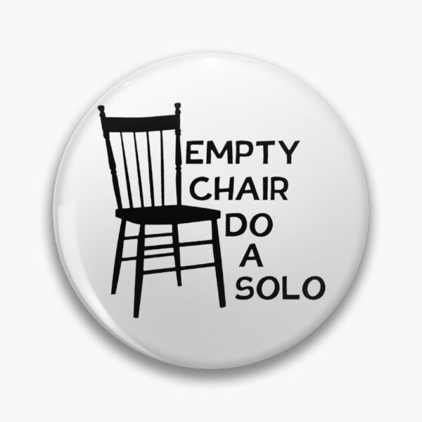 Item preview, Empty Chair! Do a Solo! designed and sold by LukaKingat.