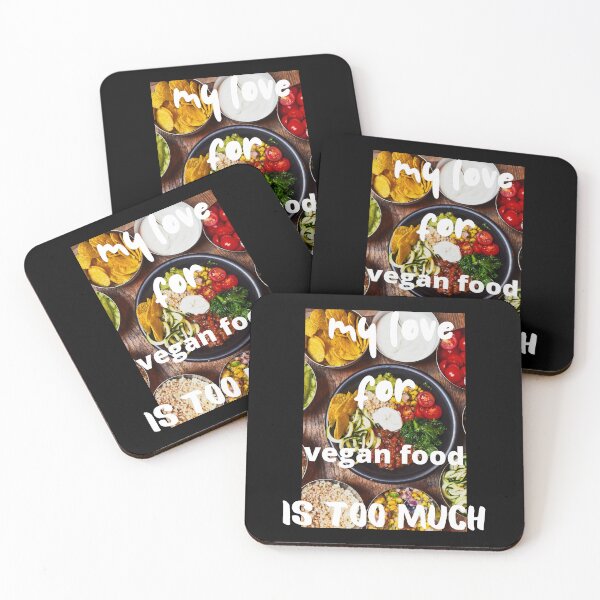 Item preview, My Love For Vegan Meals Is Too Much designed and sold by SolSel ⭐⭐⭐⭐⭐.