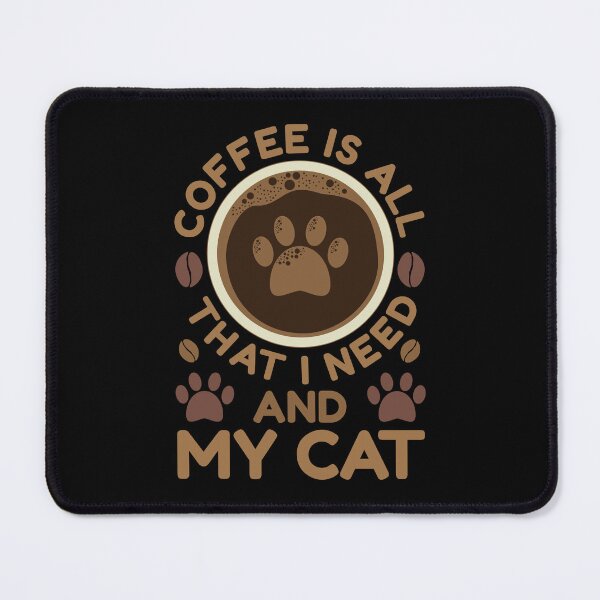 Item preview, Coffee Is All That I Need And My Cat designed and sold by Styler Design.
