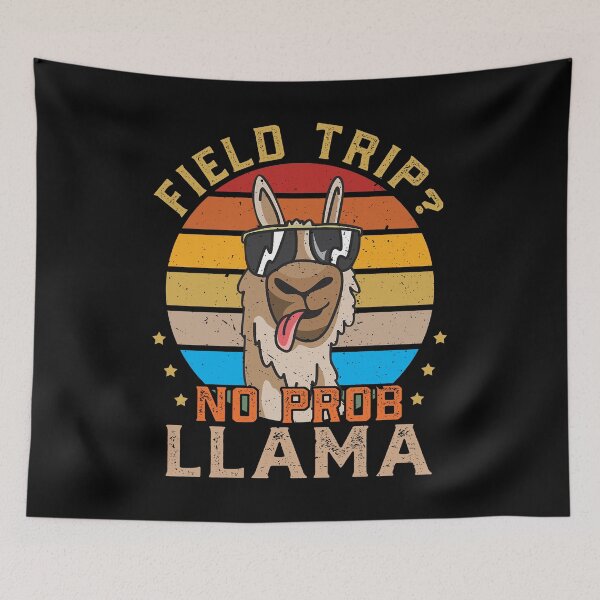 Item preview, Field Trip No Prob Llama Fun Field Day Teachers and students designed and sold by Bjar Hani.