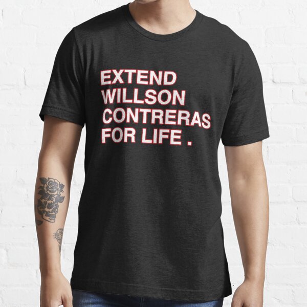 Extend Willson Contreras For Life  Essential T-Shirt for Sale by Bjar Hani