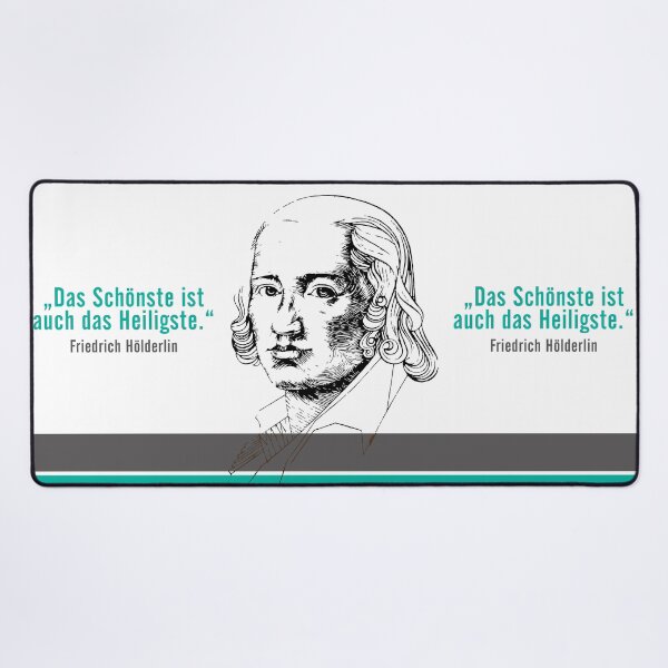 Item preview, Friedrich Hölderlin quote, The most beautiful is also the most sacred designed and sold by Mauswohn.