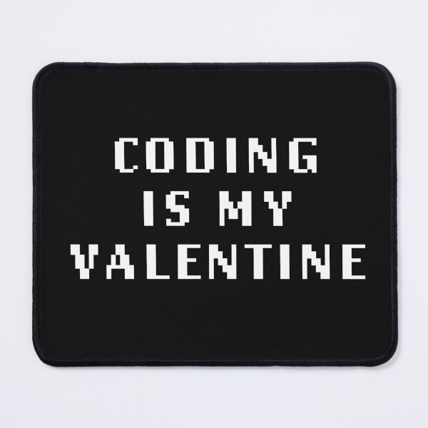 Item preview, Coding is my valentine designed and sold by Code  Monkeys.