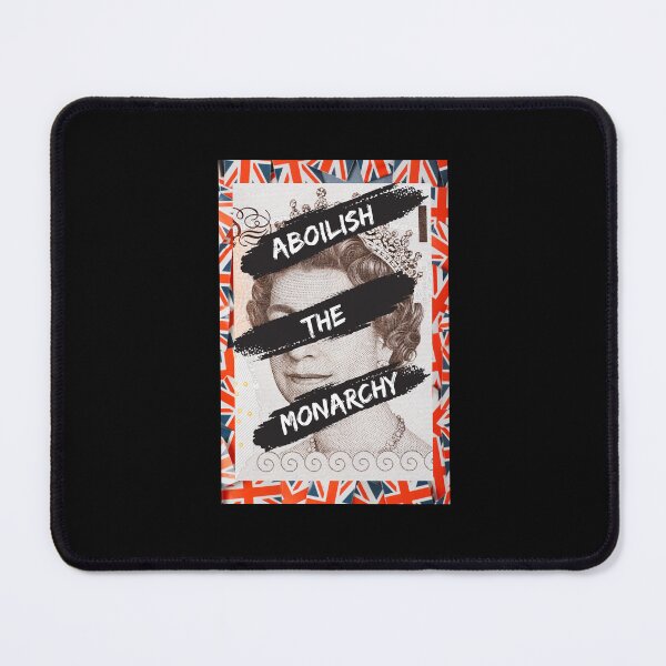 Item preview, Abolish the Monarchy designed and sold by Pixelish.