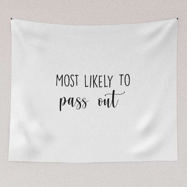 Item preview, Most Likely To pass out , Birthday Drink, Bachelorette, Personalized Party Group, Bridal Party  , Graphic for bride, fun sarcastic offended Rude saying , designed and sold by joygift369.