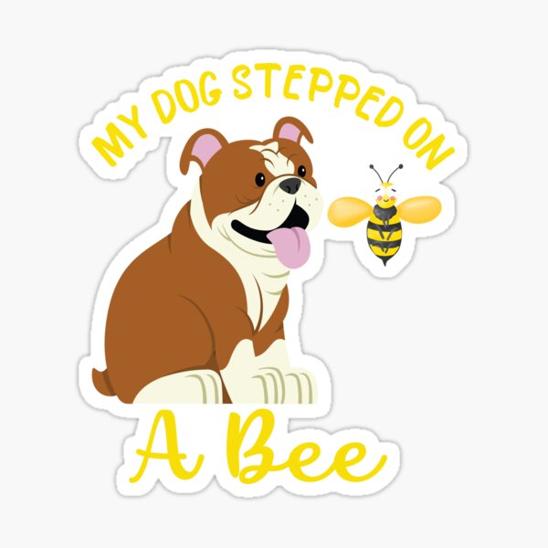 Dog stepped on a Bee Decal