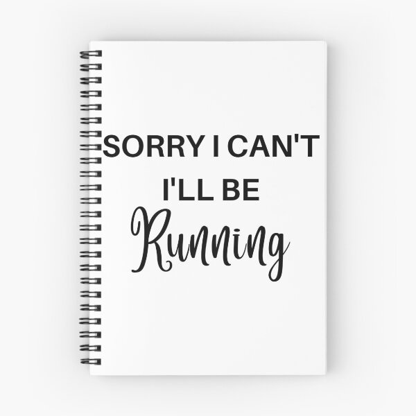 Item preview, Sorry I Cant Ill Be Running I designed and sold by RunPower.