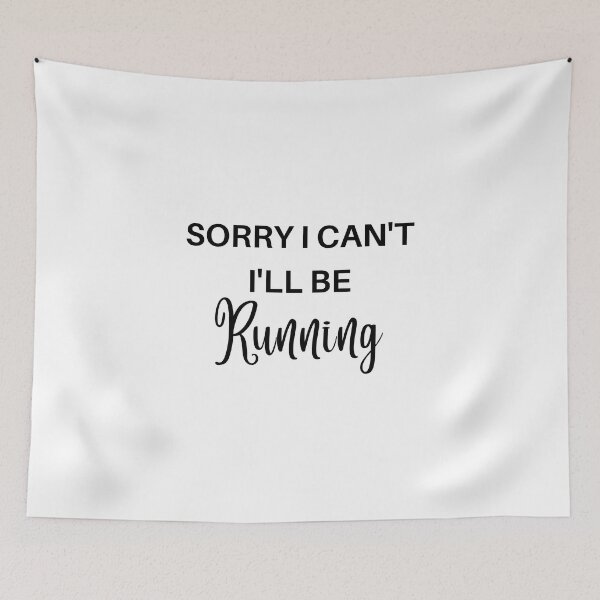 Item preview, Sorry I Cant Ill Be Running I designed and sold by RunPower.