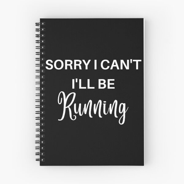 Item preview, Sorry I Cant Ill Be Running I designed and sold by RunPower.