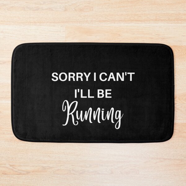 Item preview, Sorry I Cant Ill Be Running I designed and sold by RunPower.