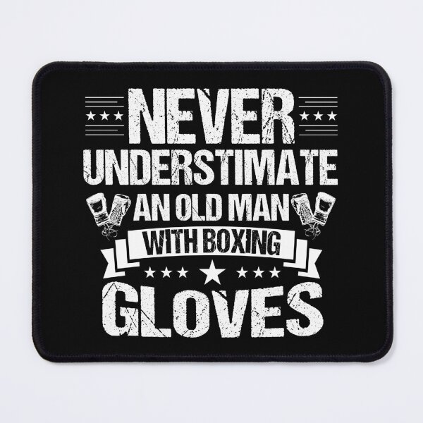 Item preview, Boxing Sport Never Underestimate An Old Man With Boxing Gloves designed and sold by haselshirt.