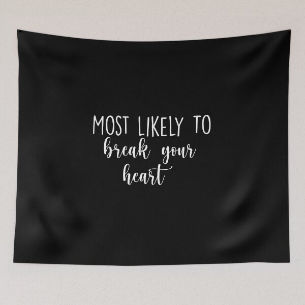 Item preview, Most Likely To break your heart , Birthday Drink, Bachelorette, Personalized Party Group, Bridal Party  , Graphic for bride, fun sarcastic offended Rude saying , designed and sold by joygift369.