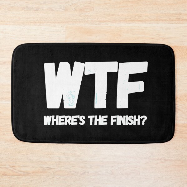 Item preview, WTF Wheres The Finish – Marathon I designed and sold by RunPower.