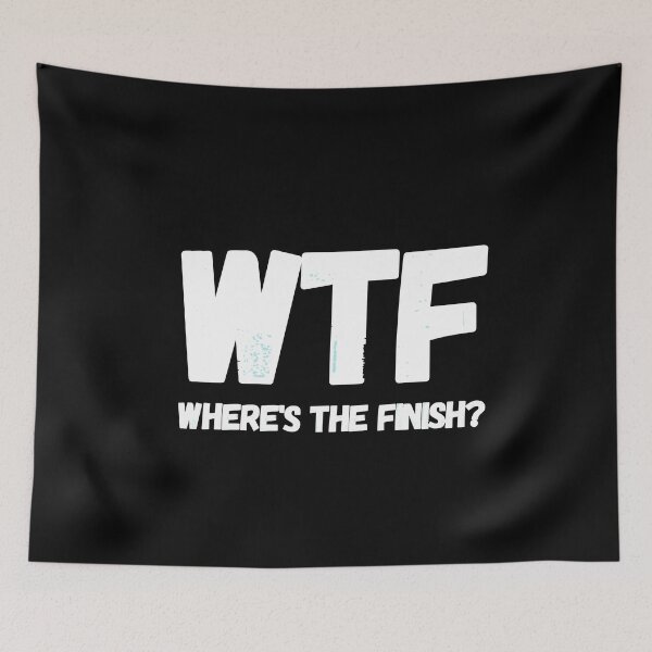 Item preview, WTF Wheres The Finish – Marathon I designed and sold by RunPower.