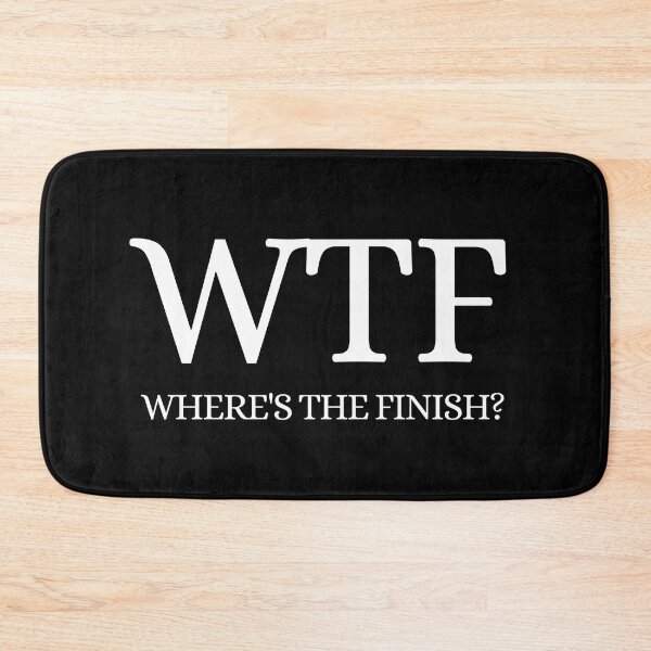 Item preview, WTF Wheres The Finish – Marathon III designed and sold by RunPower.