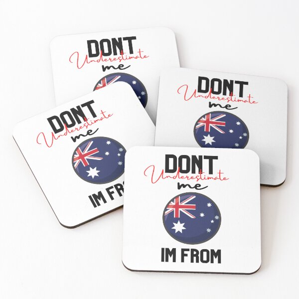 Item preview, Australia Flag,dont underestimate me i'm from australia,im from australia designed and sold by behappysiempre.