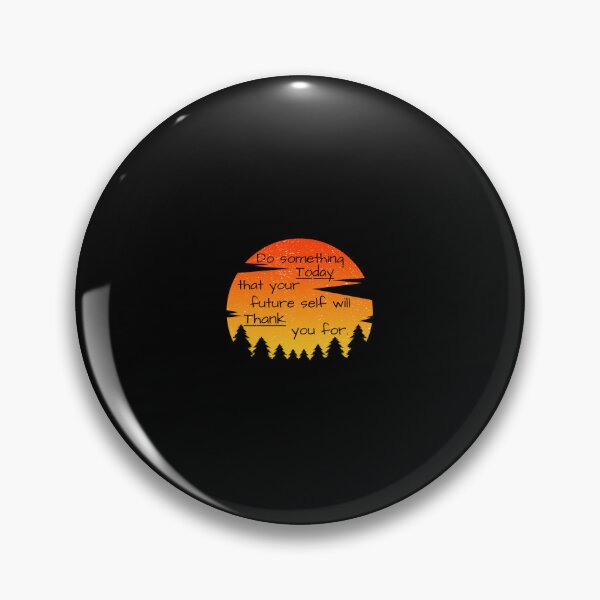 Item preview, do something today that your future self will thank you Essential  designed and sold by zodywiensqh.