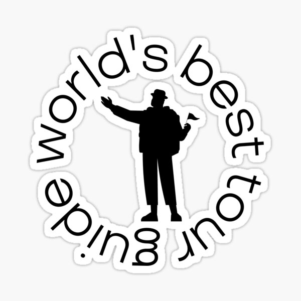 world-s-best-tour-guide-sticker-by-redbubbbleee-redbubble