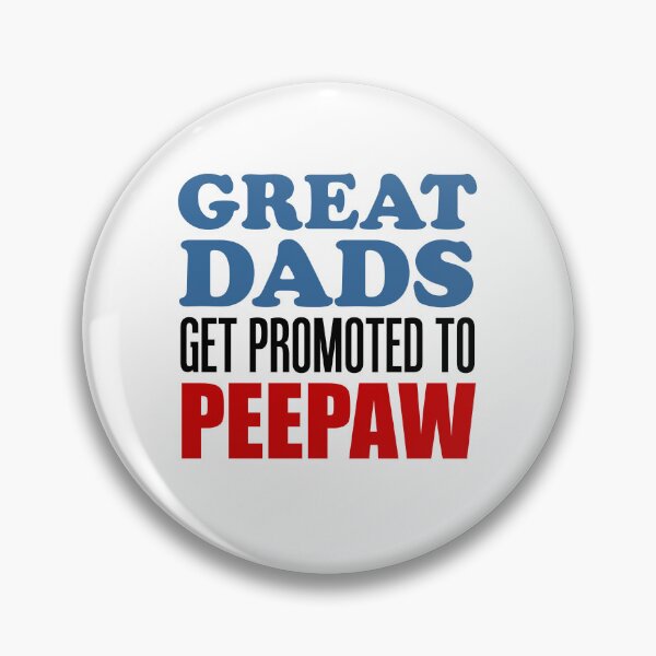 Item preview, Great Dads Promoted To Peepaw Grandfather designed and sold by jaycartoonist.
