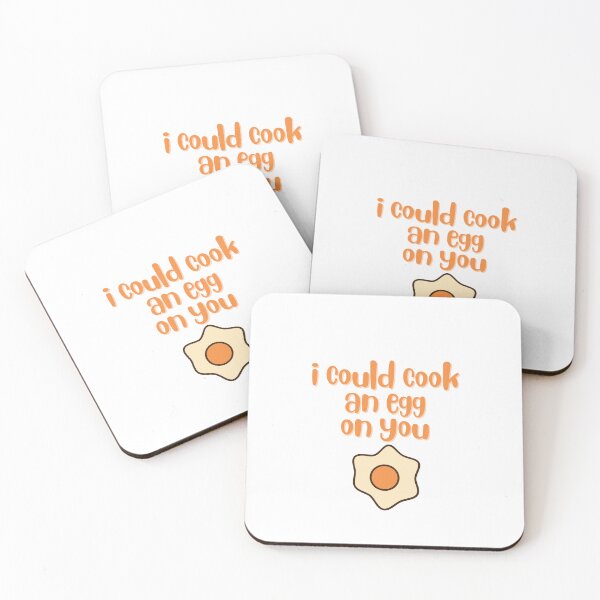 Item preview, i could cook an egg on you designed and sold by ouiouiitslucyb1.
