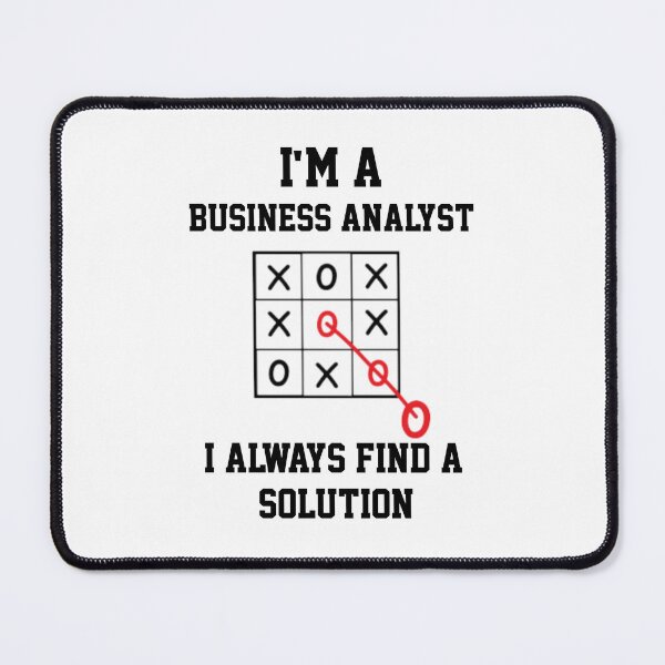 Item preview, Im An  Business Analyst I Always Find A Solution designed and sold by Yay Design.