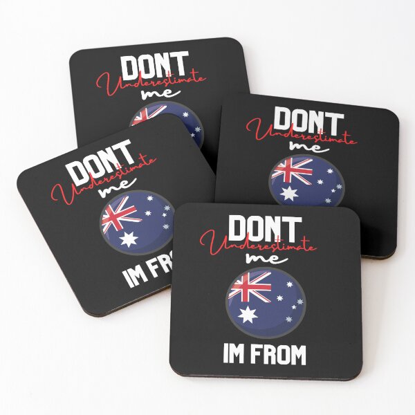 Item preview,  Australia Flag,dont underestimate me i'm from australia,im from australia designed and sold by behappysiempre.