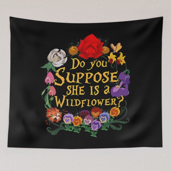 Item preview, Do You Suppose She Is A Wildflower Essential  designed and sold by zodywiensqh.