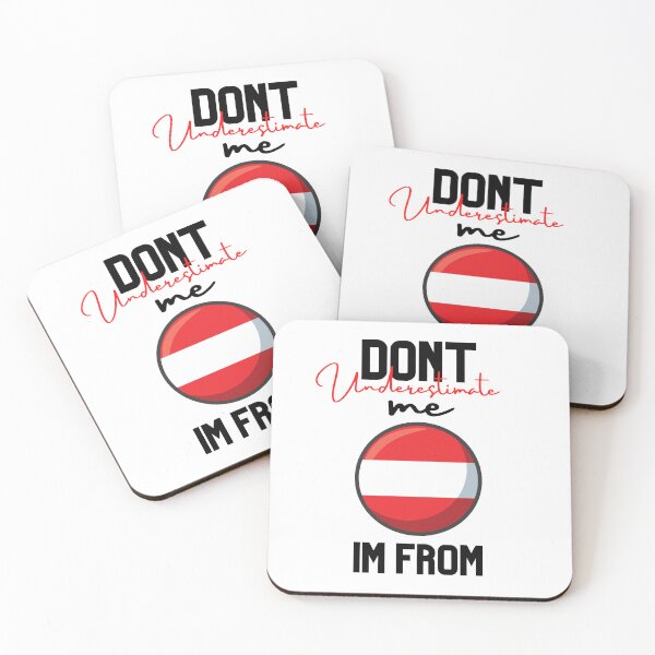 Item preview, austria Flag,dont underestimate me i'm from austria,im from austria designed and sold by behappysiempre.