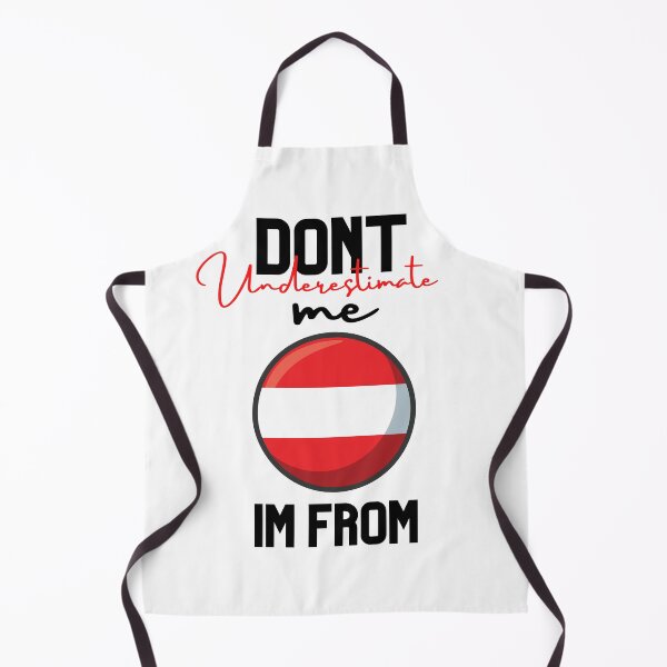 Item preview, austria Flag,dont underestimate me i'm from austria,im from austria designed and sold by behappysiempre.