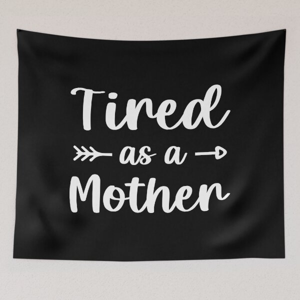 Item preview, Tired Mom Sarcasm Funny Mom Life Working Mom Mother's Day designed and sold by haselshirt.