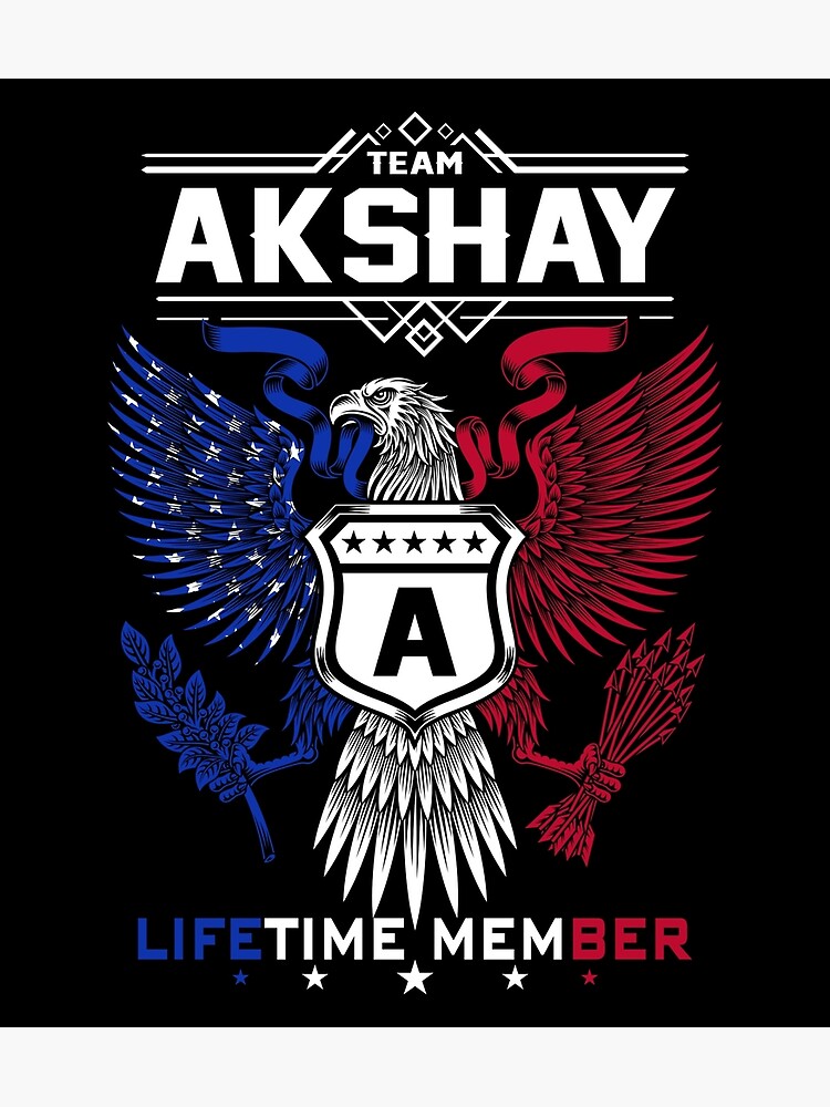 Akshay Name T Shirt Akshay Eagle Lifetime Member Gift Item Tee Póster