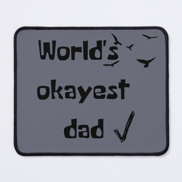 Item preview, world's okayest dad black words designed and sold by blackitaa.