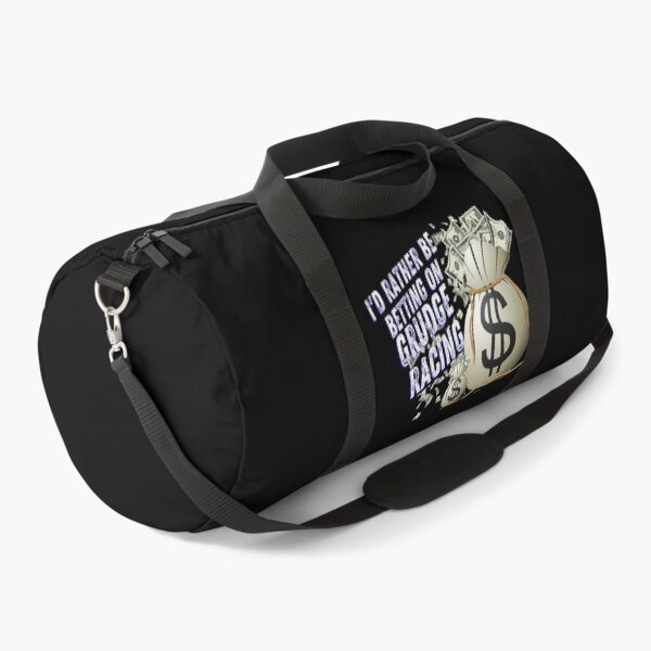 Item preview, Id Rather Be Betting on Grudge Racing Money Bag Dollar Signs Gamble Bet Grudge Racer Racetrack Car Racing Drag Racing Street Racing Race Track Racer Drag Strip designed and sold by CarantinedChaos.