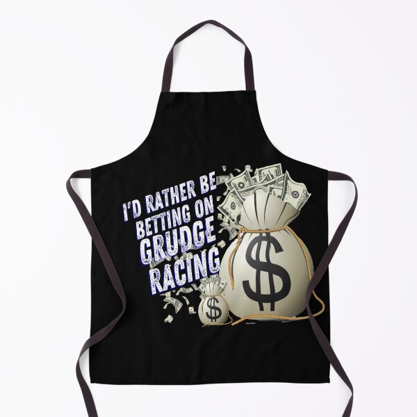 Item preview, Id Rather Be Betting on Grudge Racing Money Bag Dollar Signs Gamble Bet Grudge Racer Racetrack Car Racing Drag Racing Street Racing Race Track Racer Drag Strip designed and sold by CarantinedChaos.