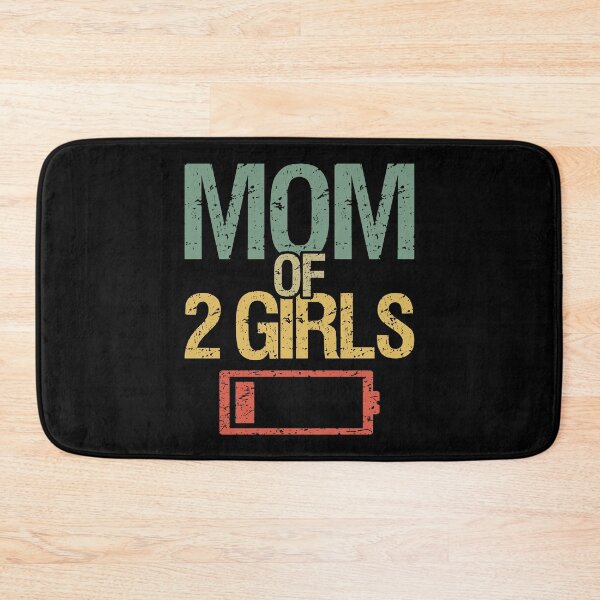Item preview, Tired Mom Of 2 Girls I designed and sold by Lemon Pepper.