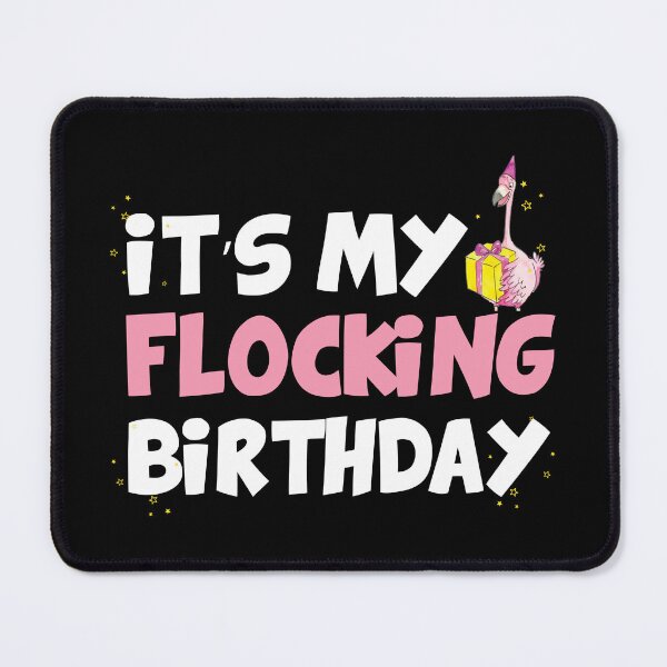 Item preview, It's My Flocking Birthday Flamingo Theme Gift designed and sold by haselshirt.